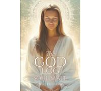 The God Log: Soul Mate (The God Books)