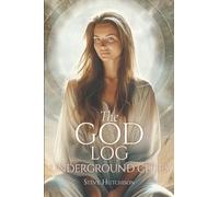 The God Log: Underground Cities (The God Books)