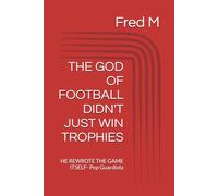 THE GOD OF FOOTBALL DIDN'T JUST WIN TROPHIES: HE REWROTE THE GAME ITSELF- Pep Guardiola