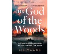 The God of the Woods: The literary thriller sensation that has sold over a million copies worldwide