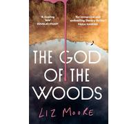 The God of the Woods: The literary thriller sensation that has sold over a million copies worldwide
