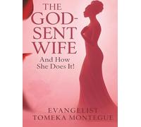The God-Sent Wife And How She Does It