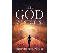 The God We Serve