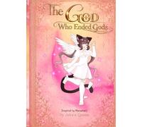 The God Who Ended Gods: Inspired by Meowbah