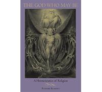 The God Who May Be: A Hermeneutics of Religion (Philosophy of Religion)