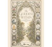 The Goddess Within: A Coloring Journey