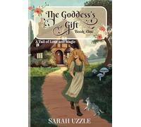 The Goddess's Gift: Book One