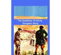 The Godfather Of Sicily (aka. The Fighting Men ) / Gangster Story