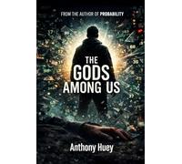 The Gods Among Us (The Probability)