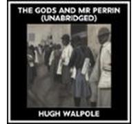 The Gods And Mr Perrin (unabridged) (audiolibro)