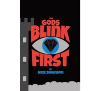 The Gods Blink First