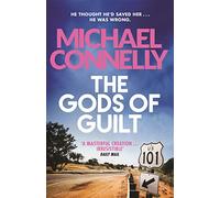 Michael Connelly – The Gods of Guilt – The Lincoln Lawyer (Serie 5)