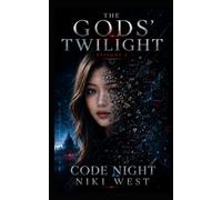 The Gods´Twilight: Code Night