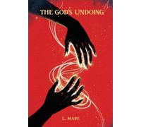 The God's Undoing (The Harmonic Series)