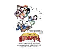 THE GODSPELL TRUTH: Actors on the road