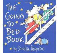 The Going To Bed Book (BOYNTON)