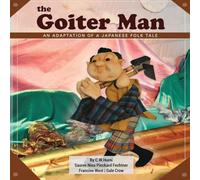 The Goiter Man: An Adaptation of a Japanese Folk Tale