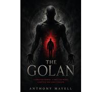 The Golan: A Greater Power. A Smaller Being. A Battle You Can't Escape
