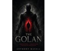 The Golan: A Greater Power. A Smaller Being. A Battle You Can't Escape
