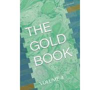 THE GOLD BOOK: VOLUME 4
