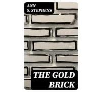 The Gold Brick (ebook)