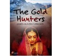 The Gold Hunters (ebook)