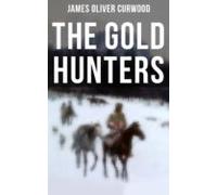 The Gold Hunters (ebook)