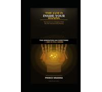 THE GOLD INSIDE YOUR HANDS: The Ancient Laws of Kingdom Wealth That This Generation Keeps Burning (KINGDOM FINANCE SERIES)