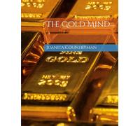The Gold Mind