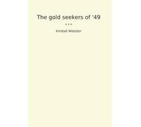 The Gold Seekers of ’49