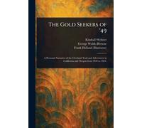 The Gold Seekers of ’49