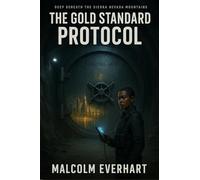 The Gold Standard Protocol