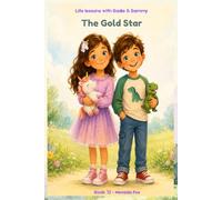 The Gold Star (Life Lessons with Sadie & Sammy Story)