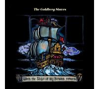 The Goldberg Sister When the Ships of My Dreams Retur (Vinyl) (Importación USA)