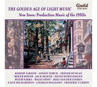 The Golden Age of Light Music: New Town: Production Music Of The 1950s by Various Artists
