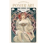The Golden Age of Poster Art: 100 postcards from the masters