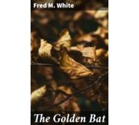 The Golden Bat (ebook)
