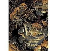 The Golden Black Daily Planner: Over 1 month of daily pages
