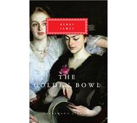 The Golden Bowl (Everyman's Library CLASSICS)