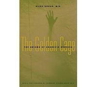 The Golden Cage: The Enigma of Anorexia Nervosa: The Enigma of Anorexia Nervosa, With a New Foreword by Catherine Steiner-Adair, Ed.D.