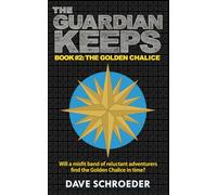 The Golden Chalice (The Guardian Keeps)