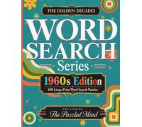 The Golden Decades: 1960s Edition: 100 Large-Print Word Search Puzzles (The Golden Decades Word Search Series) (The Golden Decades Word Search Series Jumbo Editions)