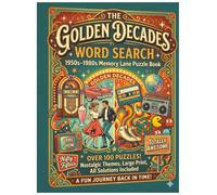 The Golden Decades Word Search: 1950s-1980s Memory Lane Puzzle Book