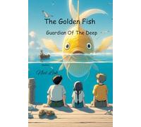 The Golden Fish: Guardian Of The Deep