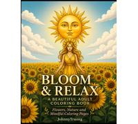 THE GOLDEN GARDEN: JOURNEY OF THE BLOOMS: AN ENCHANTED GARDEN COLLECTION