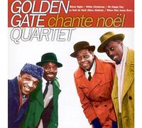 The Golden Gate Quartet - Chante Noël