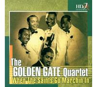 The Golden Gate Quartet - When The Saints Go Marchin In