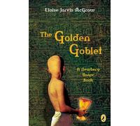 The Golden Goblet (Newbery Library, Puffin)