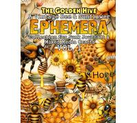 The Golden Hive: Vintage Bee & Sunflower Ephemera Kit VOL. 1: Grunge Watercolor Honeycomb Papers, Sunflower Collage Sheets, Bee Stickers, Labels & ... Card Making & Mixed Media Crafts