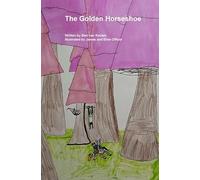 The Golden Horseshoe: - fifteen adventurous bedtime stories about four kabouters and a witch -